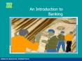 An Introduction to Banking PowerPoint PPT Presentation