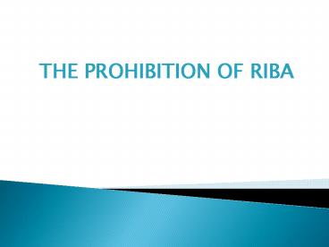 THE PROHIBITION OF RIBA