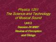 Physics 1251 The Science and Technology of Musical Sound PowerPoint PPT Presentation