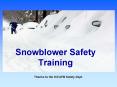 Snowblower Safety Training PowerPoint PPT Presentation