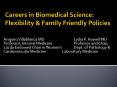 Careers in Biomedical Science: Flexibility PowerPoint PPT Presentation