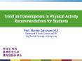 Trend and Development in Physical Activity Recommendations for Students PowerPoint PPT Presentation