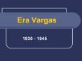 Era Vargas PowerPoint PPT Presentation