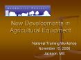 New Developments in Agricultural Equipment PowerPoint PPT Presentation