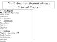 North American British Colonies Colonial Regions PowerPoint PPT Presentation