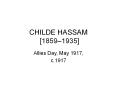 CHILDE HASSAM [1859 PowerPoint PPT Presentation