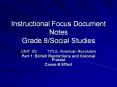 Instructional Focus Document Notes Grade 8/Social Studies PowerPoint PPT Presentation