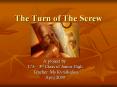 The Turn of The Screw PowerPoint PPT Presentation