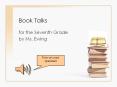 Book Talks PowerPoint PPT Presentation