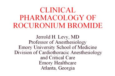 CLINICAL PHARMACOLOGY OF ROCURONIUM BROMIDE