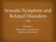 Dissociative and Somatic Symptom Disorders PowerPoint PPT Presentation
