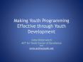 Making Youth Programming Effective through Youth Development PowerPoint PPT Presentation