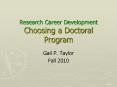 Research Career Development Choosing a Doctoral Program PowerPoint PPT Presentation