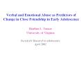Verbal and Emotional Abuse as Predictors of Change in Close Friendship in Early Adolescence PowerPoint PPT Presentation