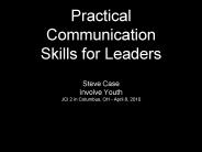 Practical Communication Skills for Leaders
