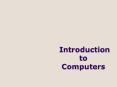 Introduction to Computers PowerPoint PPT Presentation
