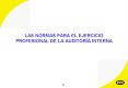 LAS NORMAS PARA EL EJERCICIO PROFESIONAL DE LA AUDITOR PowerPoint PPT Presentation