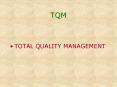 TQM PowerPoint PPT Presentation