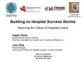 Building on Hospital Success Stories Improving the Culture of Hospitals project PowerPoint PPT Presentation