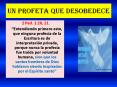 Un profeta que desobedece PowerPoint PPT Presentation