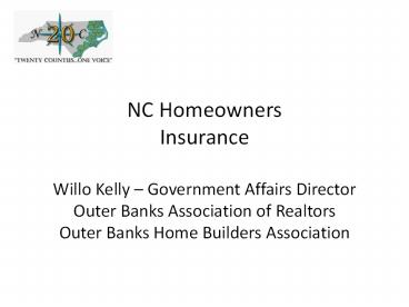 NC Homeowners Insurance Willo Kelly 