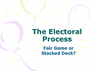 The Electoral Process