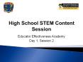 High School STEM Content Session PowerPoint PPT Presentation
