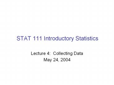 STAT 111 Introductory Statistics