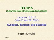 CS 361A (Advanced Data Structures and Algorithms)