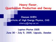 Heavy flavor, Quarkonium Production and Decay