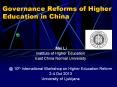 Governance Reforms of Higher Education in China PowerPoint PPT Presentation