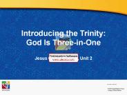 Introducing the Trinity: God Is Three-in-One