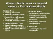 Western Medicine as an imperial system 