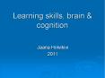 Learning skills, brain PowerPoint PPT Presentation