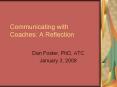 Communicating with Coaches: A Reflection PowerPoint PPT Presentation