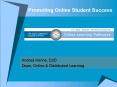 Promoting Online Student Success PowerPoint PPT Presentation