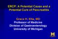 ERCP: A Potential Cause and a Potential Cure of Pancreatitis PowerPoint PPT Presentation