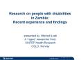 Research on people with disabilities in Zambia: Recent experience and findings PowerPoint PPT Presentation