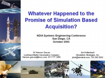 Whatever Happened to the Promise of Simulation Based Acquisition?