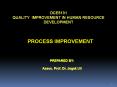 PROCESS IMPROVEMENT PowerPoint PPT Presentation