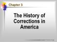 The History of Corrections in America PowerPoint PPT Presentation