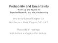 Probability and Uncertainty Warm-up and Review for Bayesian Networks and Machine Learning PowerPoint PPT Presentation