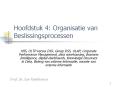 Hoofdstuk 4: Organisatie van Beslissingsprocessen PowerPoint PPT Presentation