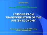LESSONS FROM TRANSFORMATION OF THE POLISH ECONOMY