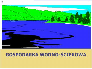 GOSPODARKA WODNO-SCIEKOWA
