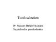 Tooth selection PowerPoint PPT Presentation