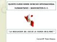 QUINTO CURSO SOBRE DERECHO INTERNACIONAL HUMANITARIO  PowerPoint PPT Presentation