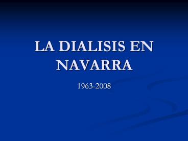 LA DIALISIS EN NAVARRA