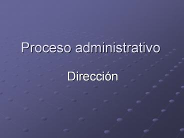 Proceso administrativo