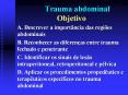 Trauma abdominal Objetivo PowerPoint PPT Presentation